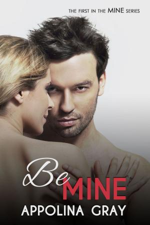 Cover of the book Be Mine by Moriah Jovan