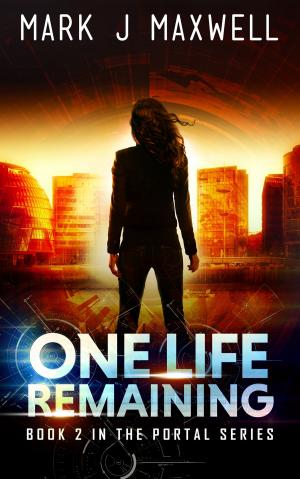 Cover of the book One Life Remaining (A Science Fiction Thriller) by Conrad Powell