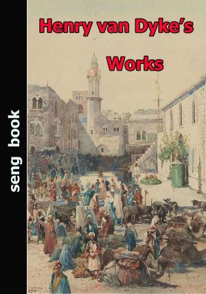 Book cover of Henry van Dyke’s Works