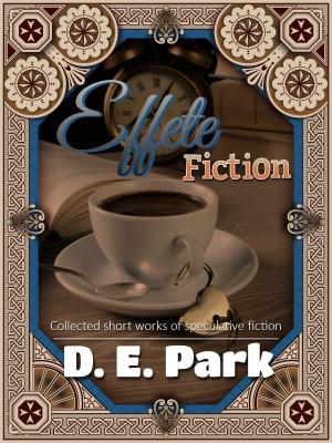 Cover of Effete Fiction
