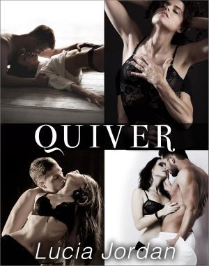 Cover of the book Quiver - Complete Series by Olivia Ruin