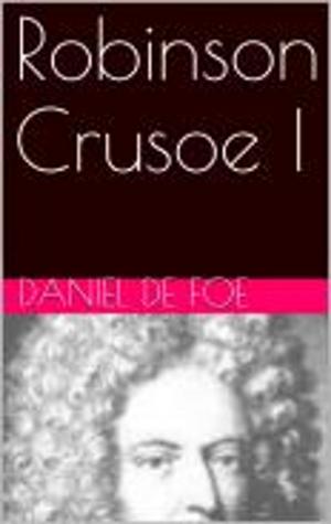 Cover of the book Robinson Crusoe I by Paul Verlaine