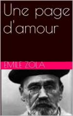 Cover of the book Une page d'amour by Edmond et Jules de Goncourt