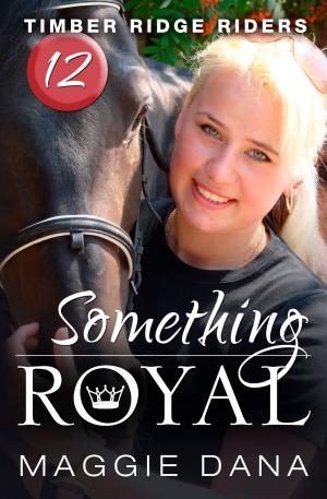 Cover of the book Something Royal by Bonnie Marlewski-Probert
