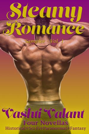 Cover of the book Steamy Romance - Sampler Vol. 1 by Kit Morgan