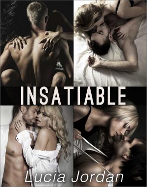 Cover of the book Insatiable - Complete Series by Penelope Merrell