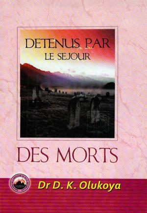 Book cover of Detenus Par Le Sejour Des Morts