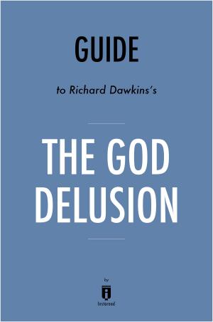 Book cover of Guide to Richard Dawkins's The God Delusion by Instaread
