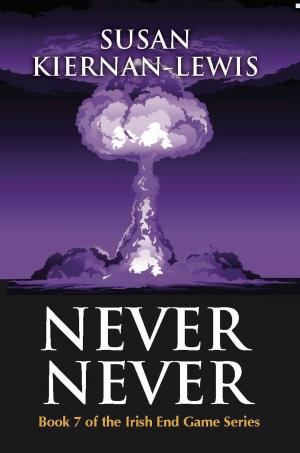 Cover of the book Never Never by Susan Kiernan-Lewis