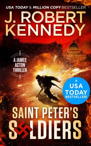 Cover of the book Saint Peter's Soldiers by J. Robert Kennedy