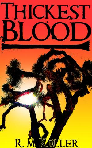 Cover of the book Thickest Blood: A Family Crime Novella by Jeff Schajer