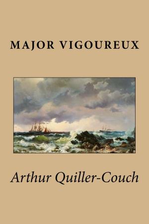 Cover of the book Major Vigoureux by Frederick Douglass