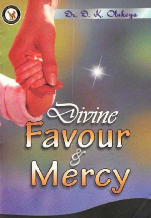 Cover of the book Divine Favor and Mercy by Dr. D. K. Olukoya