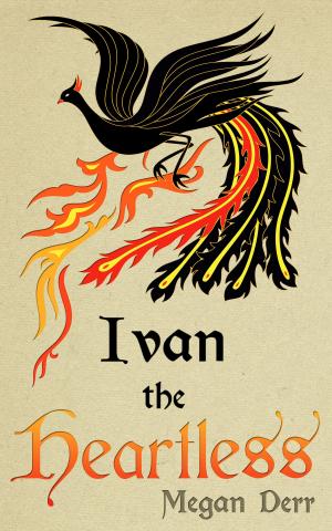 Cover of the book Ivan the Heartless by Teresa Noelle Roberts