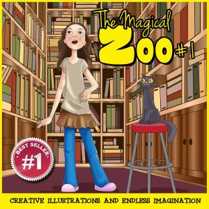 bigCover of the book Children Book : The Magical Zoo #1 (Illustrated childrens books & Great bedtime stories) by 