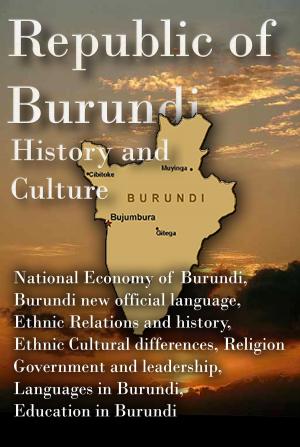 Cover of the book History and Culture, Republic of Burundi by Sampson Jerry
