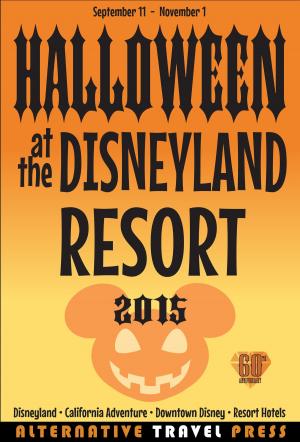 Cover of the book Halloween at the Disneyland Resort 2015 by William Howard