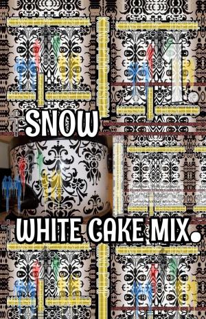 Cover of the book Snow White Cake Mix. Part 1. by Joseph Anthony Alizio Jr., Edward Joseph Ellis, Vincent Joseph Allen