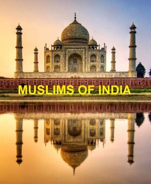 bigCover of the book Muslims of India by 