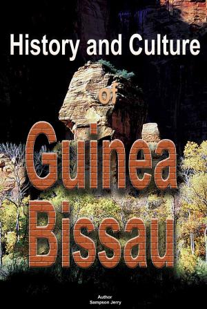 Book cover of History and Culture of Guinea-Bissau, Republic of Guinea-Bissau. Guinea-Bissau