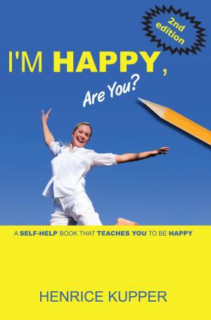 Cover of the book I'm HAPPY, Are You? by Walter Riso