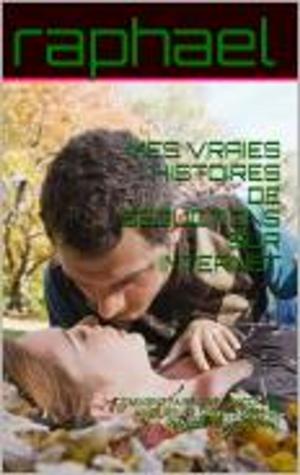 Cover of the book mes vraies histoires de séductions by jean de la fontaine