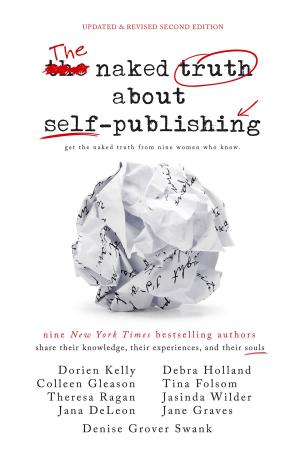 Cover of The Naked Truth About Self-Publishing: Updated & Revised Second Edition