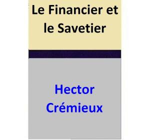 Cover of the book Le Financier et le Savetier by Mark Twain, William Little Hughes