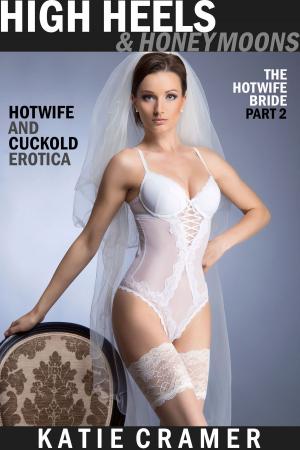 bigCover of the book High Heels and Honeymoons by 