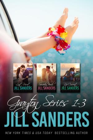 Cover of the book Grayton Series Books 1-3 by Jill Sanders