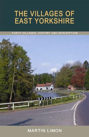 Cover of the book The Villages of East Yorkshire by Anthony Trollope