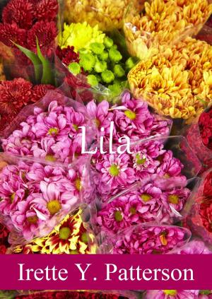 Cover of the book Lila by Irette Y. Patterson