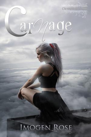Cover of the book Chroniques de Bonfire, Tome 3: Carnage by Imogen Rose