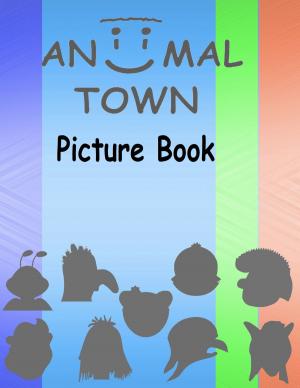 Cover of the book Aniimal Town Picture Book by Collectif