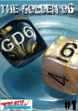 Cover of the book The Golden D6 - Issue One by Allison Pang