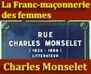 Cover of the book La Franc-maçonnerie des femmes by Nicolas Malebranche