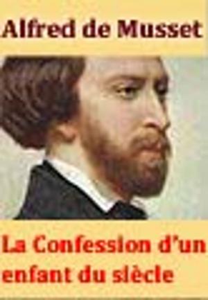 Book cover of La Confession d'un enfant du siècle
