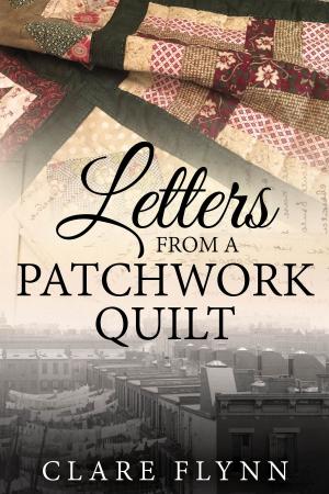 Cover of the book Letters from a Patchwork Quilt by Aenghus Chisholme