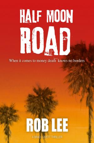 Cover of the book Half Moon Road by Mordechai Lazarus