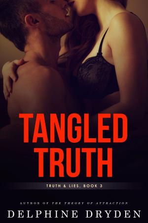 Book cover of Tangled Truth (Truth & Lies, Book 3)