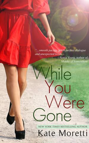 Cover of the book While You Were Gone by Elisabeth Staab