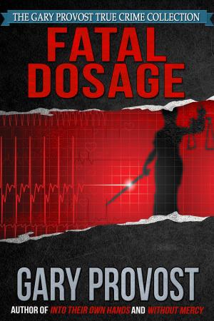 Cover of the book Fatal Dosage by Monica J. O'Rourke