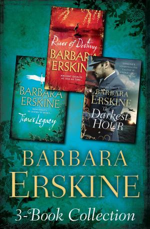 Cover of the book Barbara Erskine 3-Book Collection: Time’s Legacy, River of Destiny, The Darkest Hour by Victoria Aveyard