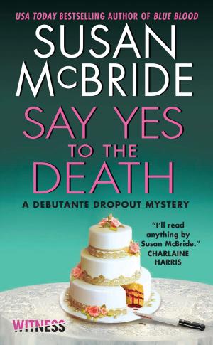 Cover of the book Say Yes to the Death by M. Lee Prescott