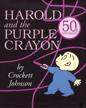 Cover of the book Harold and the Purple Crayon by Gregg Hurwitz