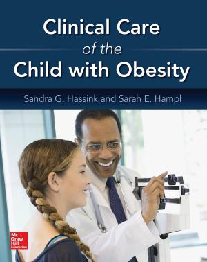 Cover of the book Clinical Care of the Child with Obesity: A Learner's and Teacher's Guide by Dimitri Jacques