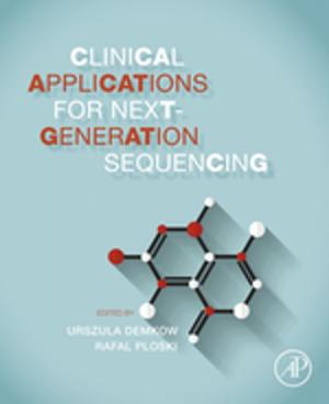 Cover of the book Clinical Applications for Next-Generation Sequencing by Irina S. Brainina