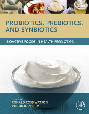 Cover of the book Probiotics, Prebiotics, and Synbiotics by B. Espen Eckbo