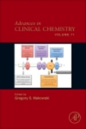 Cover of the book Advances in Clinical Chemistry by Allen I. Laskin, Geoffrey M. Gadd, Sima Sariaslani