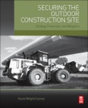 Cover of the book Securing the Outdoor Construction Site by F.G.A. Stone, Robert C. West